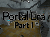 Portal Era : Part 1